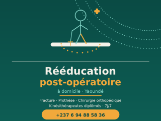 Kiné à domicile après opération, Rééducation post-op Yaoundé